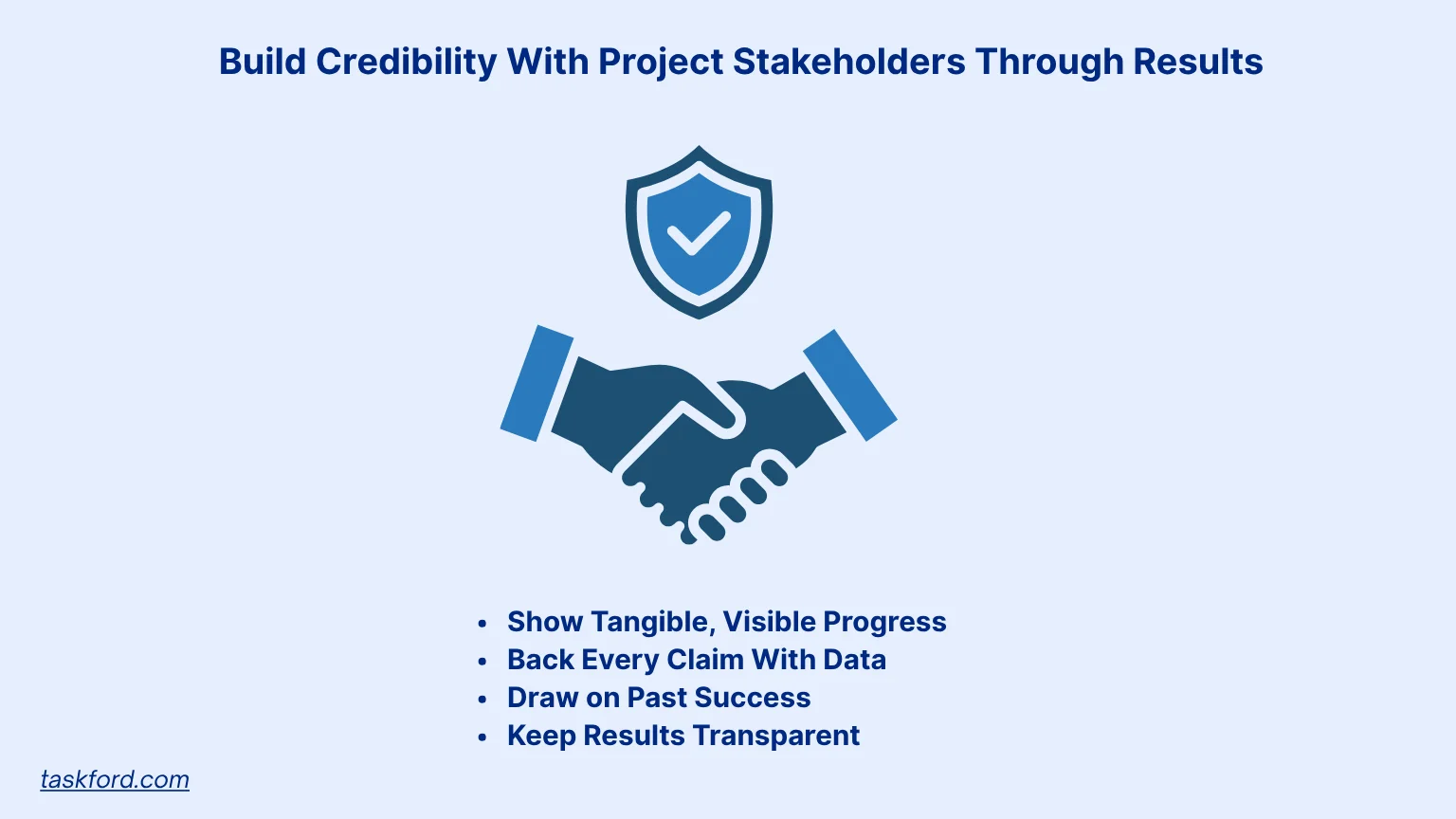 Build Credibility With Project Stakeholders Through Results