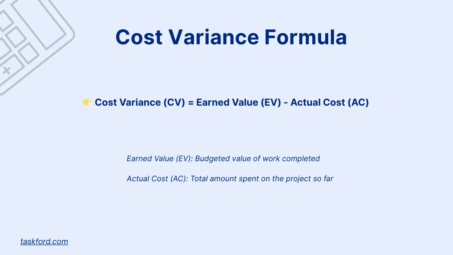 The Cost Variance Formula