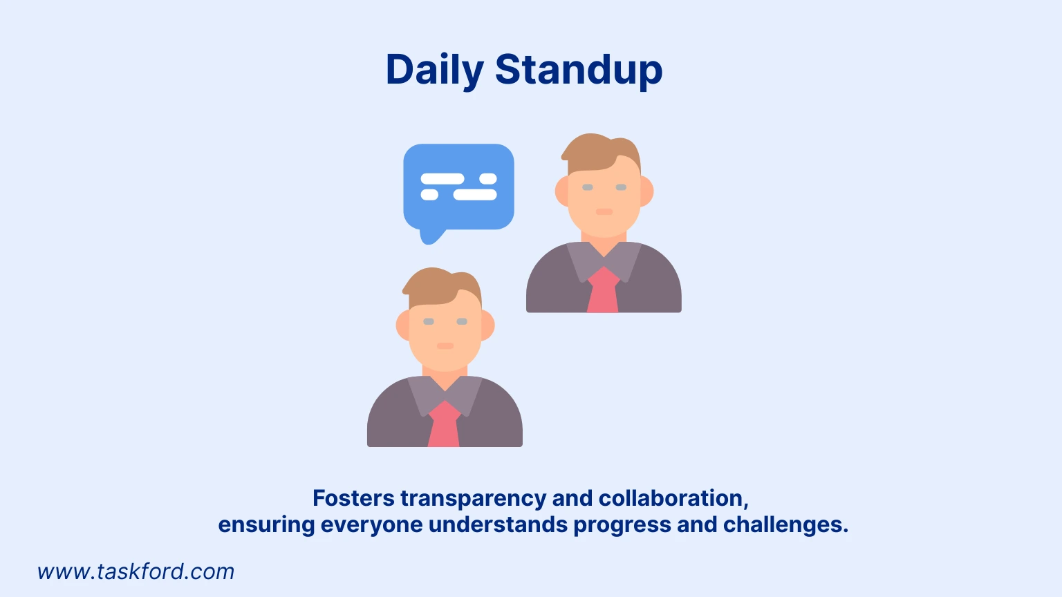 Hold Daily Stand-ups