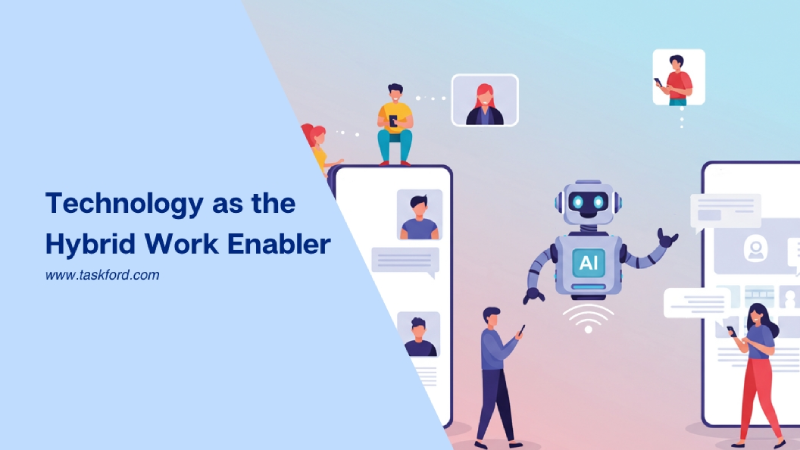 Technology as the Hybrid Work Enabler